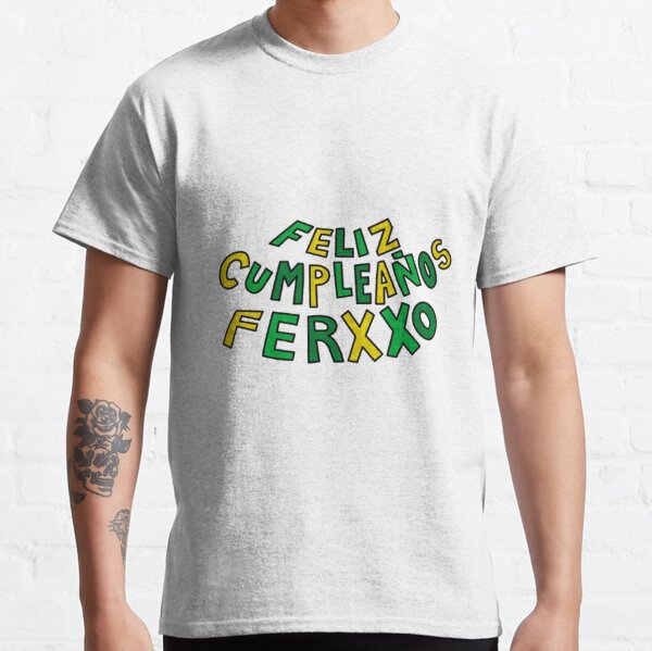 HAPPY BIRTHDAY FERXXO T-shirt | Ferxxo sticker Feid sweatshirt Classic T-Shirt RB2707 product Offical feid Merch